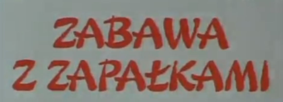 Игра со спичками (Приключения Болека и Лелика (Bolek i Lolek))